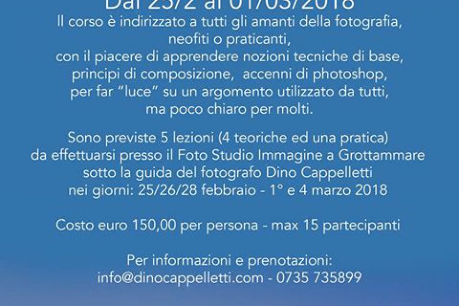 CORSO DI FOTOGRAFIA ultimi giorni per prenotarsi 0735 735899 info@dinocappelletti.com